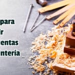 Manual para Construir Herramientas de Carpintería - Manuales PDF Online