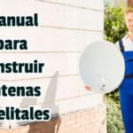 Manual para Construir Antenas Satelitales - Manuales PDF Online